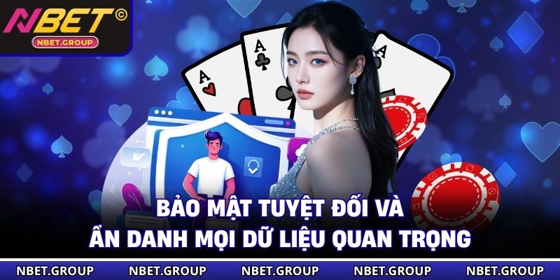 Bảo mật tuyệt đối và ẩn danh mọi dữ liệu quan trọng