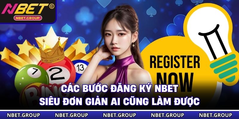 Các bước đăng ký NBET siêu đơn giản ai cũng làm được