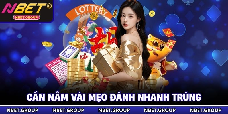 Cần nắm vài mẹo đánh nhanh trúng