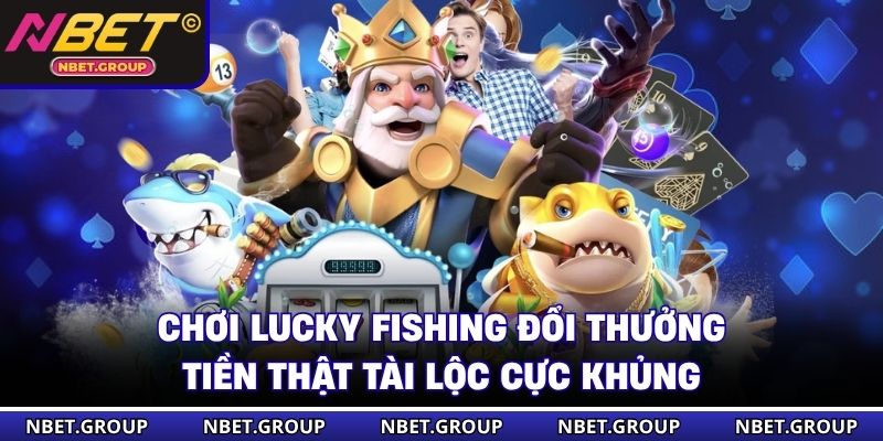 Lucky Fishing