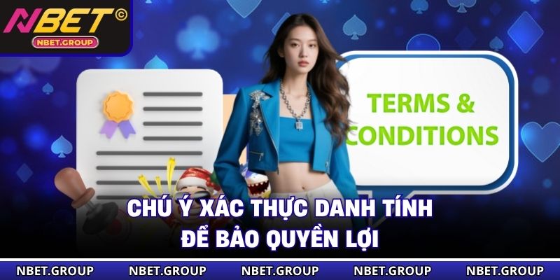 Chú ý xác thực danh tính để bảo quyền lợi