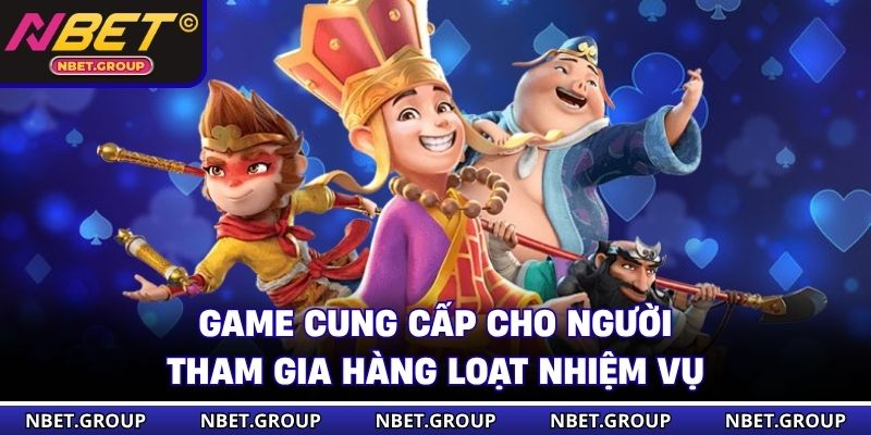 Game cung cấp cho người tham gia hàng loạt nhiệm vụ