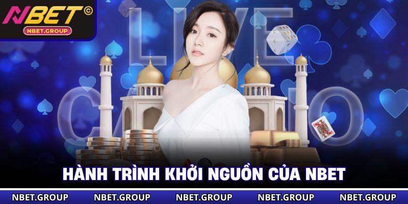 Hành trình khởi nguồn của NBET