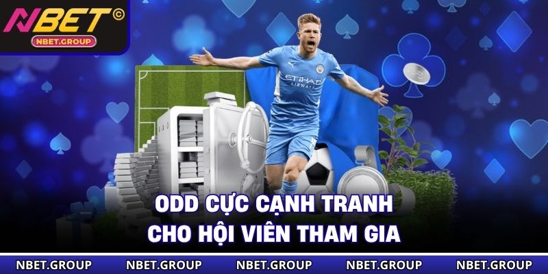 Odd cực cạnh tranh cho hội viên tham gia