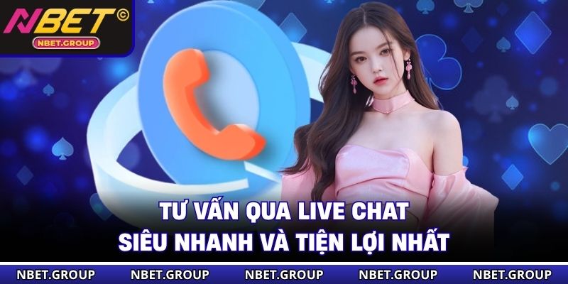 Tư vấn qua live chat siêu nhanh và tiện lợi nhất
